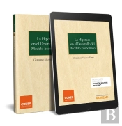 La Hipoteca En El Desarrollo Del Modelo Económico (Papel + E-Book)