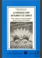 La Hispanidad Como Instrumento De Combate