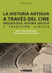 La Historia Antigua A Través Del Cine