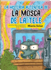 La Historia Autentica De La Mosca De La Tele