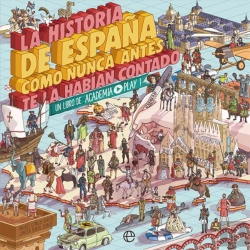 Bertrand.pt - La Historia De España Como Nunca Antes Te La Habían Contado
