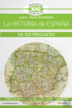 Bertrand.pt - La Historia De España En 100 Preguntas