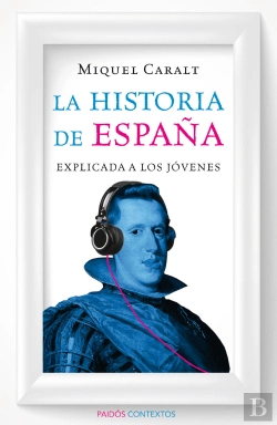 Bertrand.pt - La Historia De España Explicada A Los Jovenes 