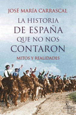 Bertrand.pt - La Historia De España Que No Nos Contaron