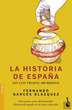 Bertrand.pt - La Historia De España Sin Los Trozos Aburridos