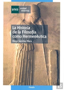 Bertrand.pt - La Historia De La Filosof¡A Como Hermenéutica