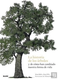 Bertrand.pt - La Historia De Los Árboles Y De Cómo Han Cambiado Nuestra Forma De Vida