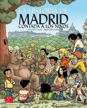 La Historia De Madrid Contada A Los Niños 