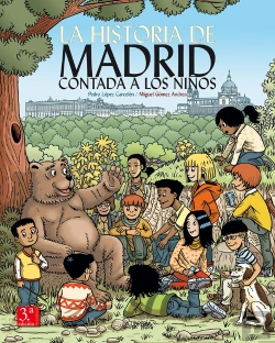 Bertrand.pt - La Historia De Madrid Contada A Los Niños 