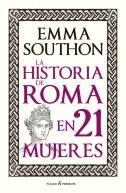 La Historia De Roma En 21 Mujeres