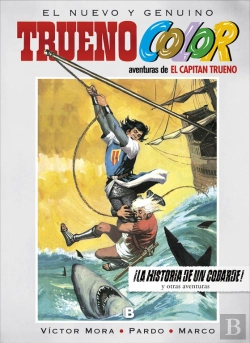 Bertrand.pt - ¡La Historia De Un Cobarde! Y Otras Aventuras De El Capitán Trueno (Trueno Color 15)