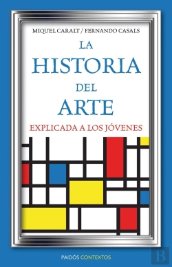 Bertrand.pt - La Historia Del Arte Explicada A Los Jóvenes