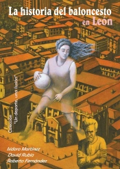 La Historia Del Baloncesto En Leon