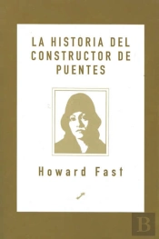 La Historia Del Constructor De Puentes