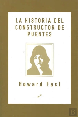 Bertrand.pt - La Historia Del Constructor De Puentes