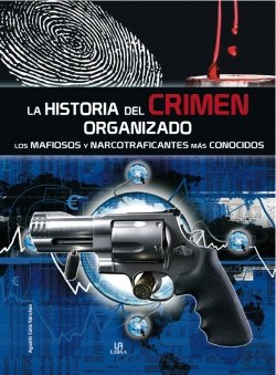 Bertrand.pt - La Historia Del Crimen Organizado