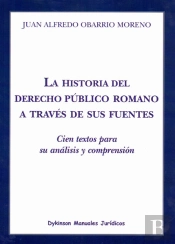 La Historia Del Derecho Público Romano A Través De Sus Fuentes
