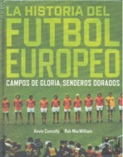 La Historia Del Fútbol Europeo