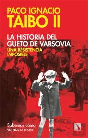 La Historia Del Gueto De Varsovia: Una Resistencia Imposible