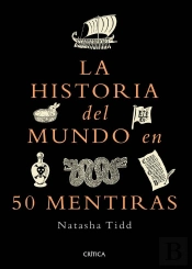 La Historia Del Mundo En 50 Mentiras