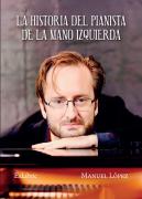 La Historia Del Pianista De La Mano Izquierda