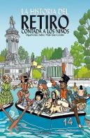 La Historia Del Retiro Contada A Los Niños