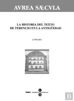 Bertrand.pt - La Historia Del Texto De Terencio En La Antigüedad