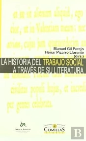 La Historia Del Trabajo Social A Través De Su Literatura