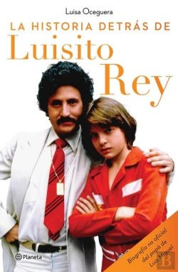 Bertrand.pt - La Historia Detrás De Luisito Rey