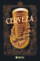 La Historia En Cómic De La Cerveza