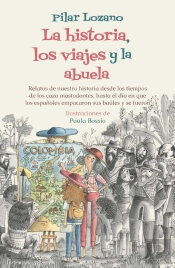 La Historia, Los Viajes Y La Abuela
