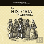 La Historia Platicadita