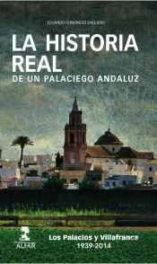 La Historia Real De Un Palaciego Andaluz
