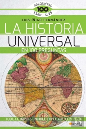 La Historia Universal En 100 Preguntas