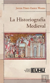 La Historiografia Medieval