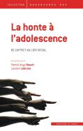 La Honte À L'Adolescence ; De L'Affection Au Lien Social