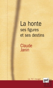 La Honte ; Ses Figures Et Ses Destins
