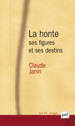 Bertrand.pt - La Honte ; Ses Figures Et Ses Destins