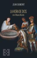 La Hora De Dios En El Nuevo Mundo