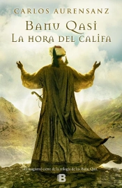 La Hora Del Califa (Banu Qasi 3)