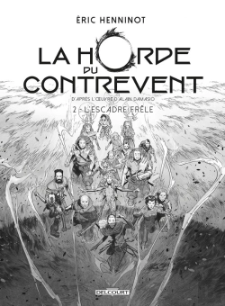 Bertrand.pt - La Horde Du Contrevent Tome 2 : L'Escadre Frêle