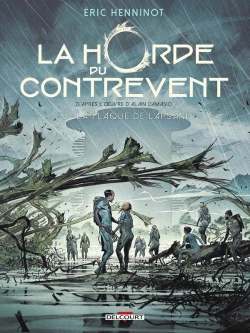 Bertrand.pt - La Horde Du Contrevent Tome 3 : La Flaque De Lapsane