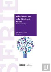 La Huella De Carbono Y El Análisis De Ciclo De Vida