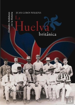 Bertrand.pt - La Huelva Británica