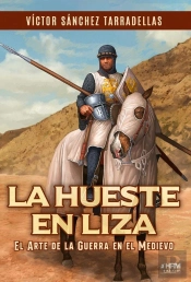 La Hueste En Liza