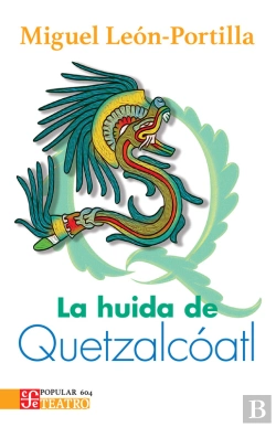 Bertrand.pt - La Huida De Quetzalcóatl