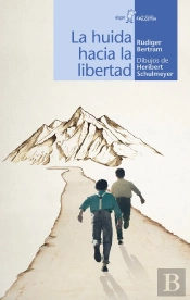 La Huida Hacia La Libertad