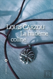 La Huitieme Colline