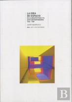 La Idea De Espacio En La Arquitectura Y El Arte Contemporáneos, 1960-1989