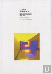 La Idea De Espacio En La Arquitectura Y El Arte Contemporáneos, 1960-1989